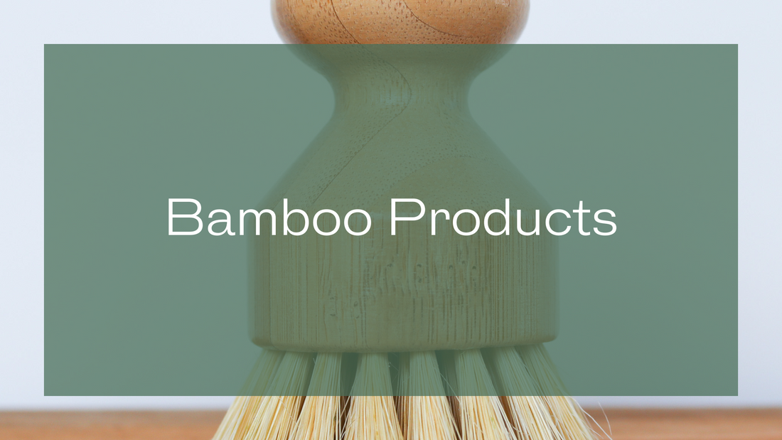 Bamboo Products